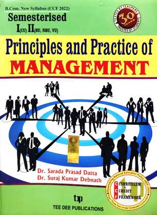 PRINCIPLES AND PRACTICE OF MANAGEMENT