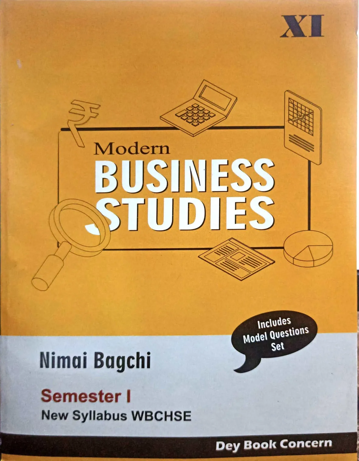 BUSINESS STUDIES-XI (SEM-1) DEY BOOK