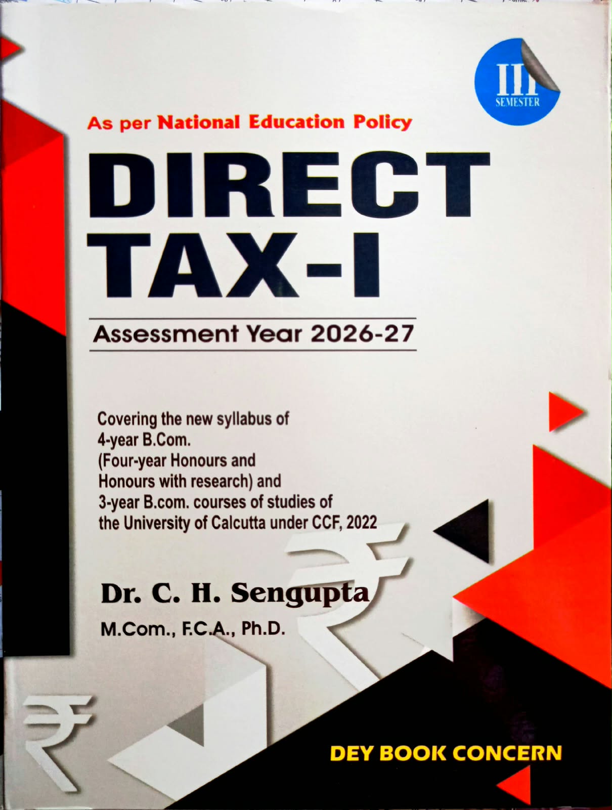 DIRECT TAX-I (SEM-3) [DEY BOOK]
