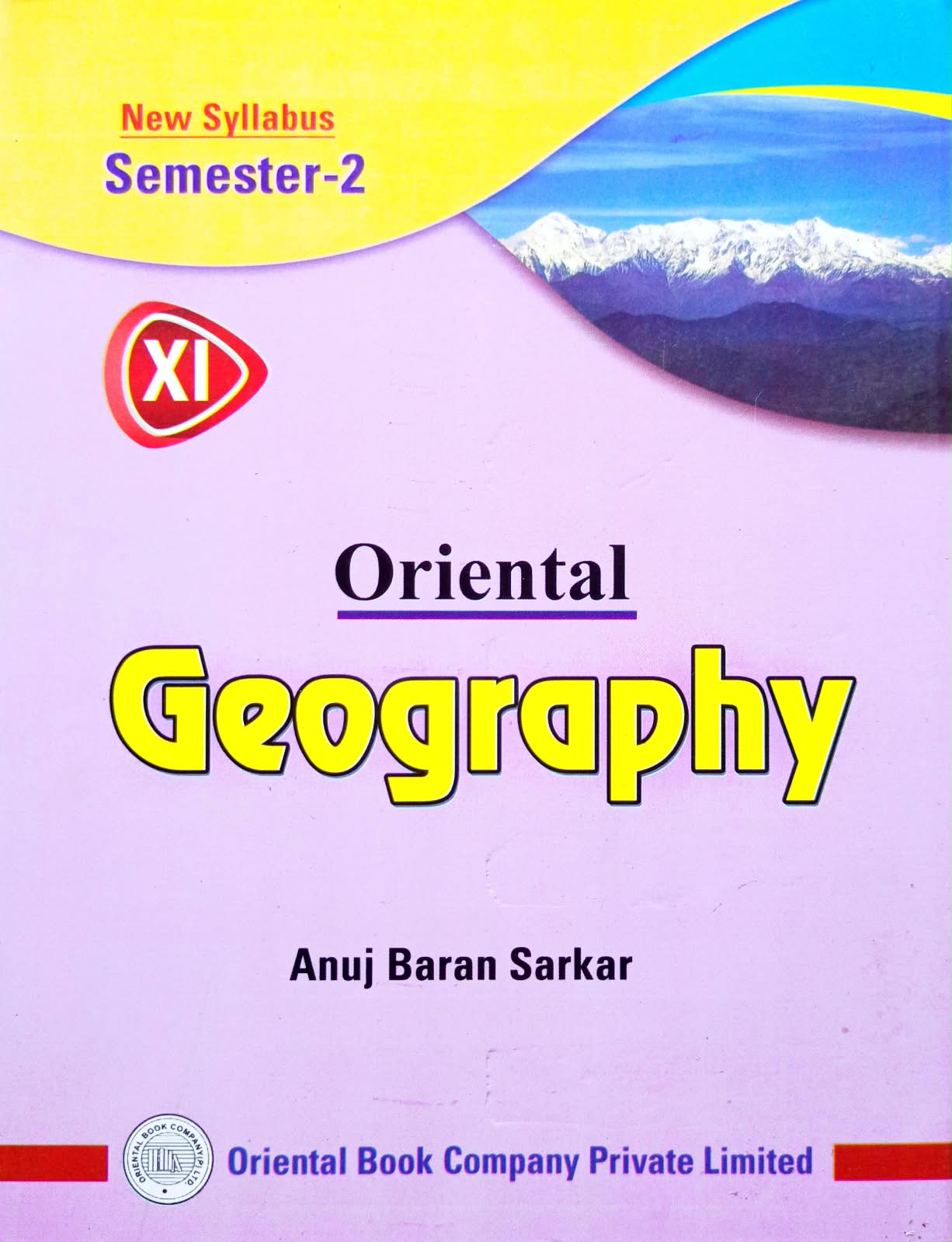 GEOGRAPHY -XI (Sem-2) [ORIENTAL]